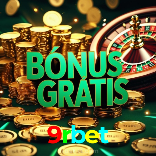 9rbet:Onde o futebol e o cassino online se encontram para diversão sem fim!