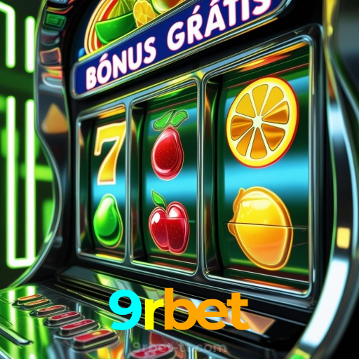 9rbet：Onde sua sorte brilha: cassino online com futebol e jogos emocionantes!